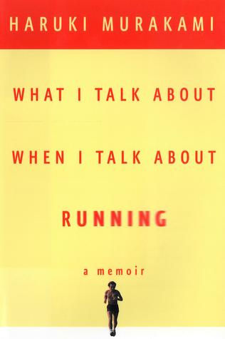 What I Talk About When I Talk About Running cover
